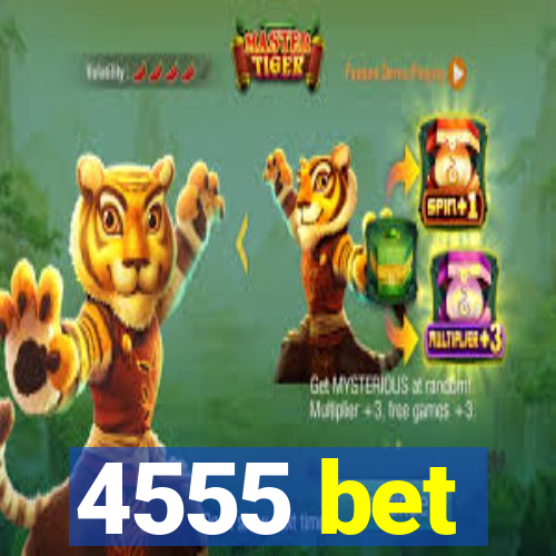 4555 bet